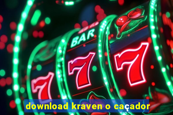 download kraven o caçador